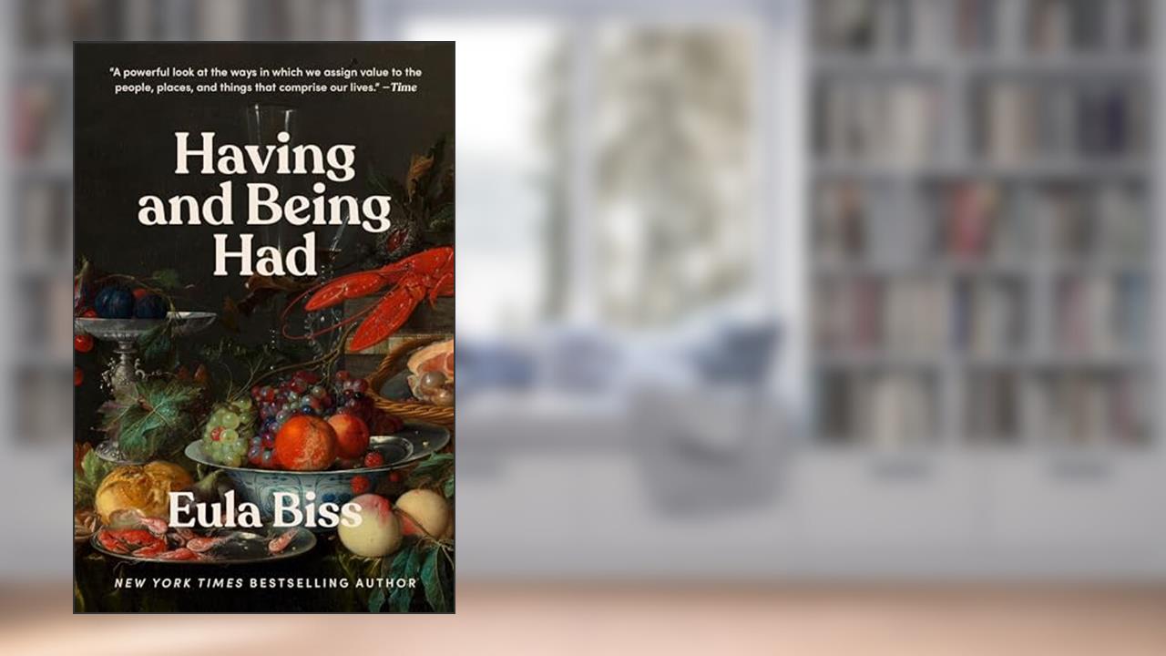 Having and Being Had, written by Eula Biss