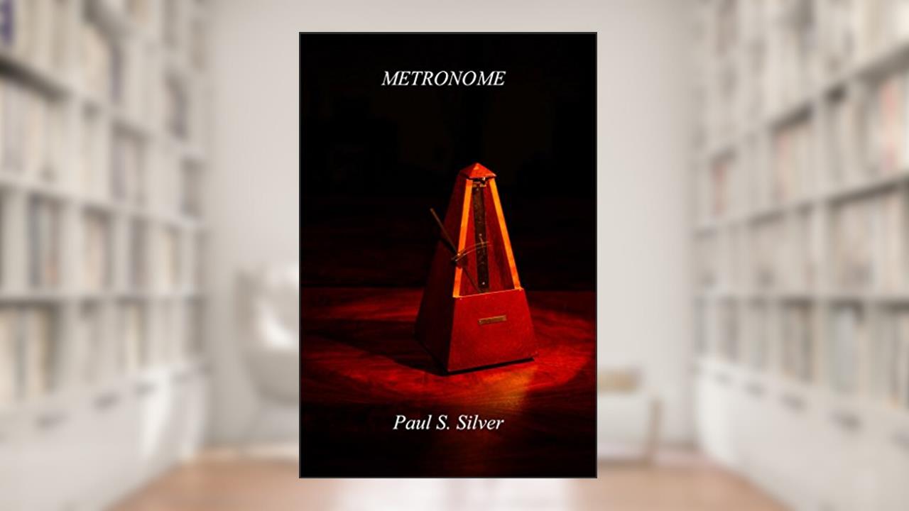 Metronome, written by Paul Silver