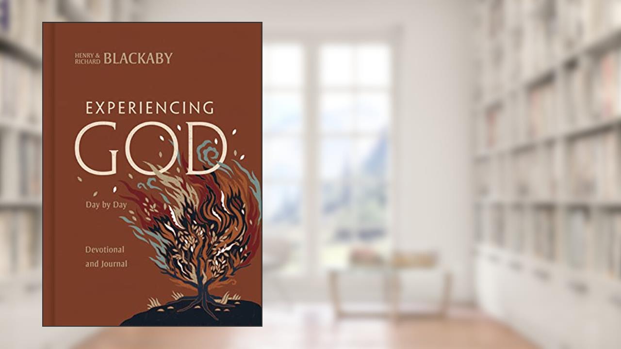 Experiencing God Day by Day: Devotional and Journal, written by Henry T. Blackaby; Richard Blackaby