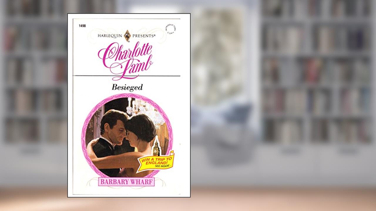 Besieged, written by Charlotte Lamb