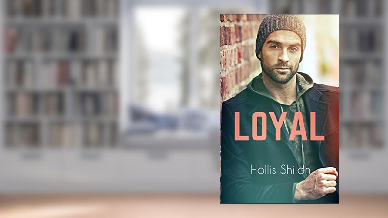 LOYAL (Shifters and Partners Book 16), written by Hollis Shiloh