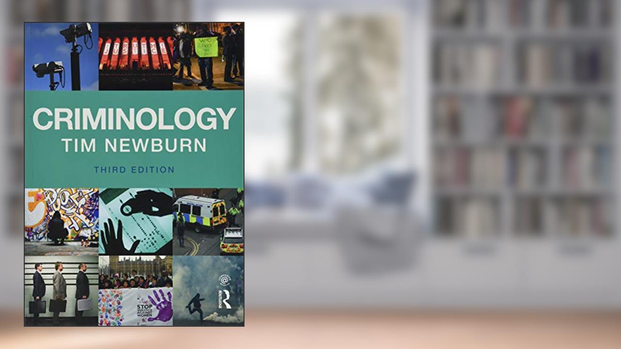Criminology, written by Tim Newburn