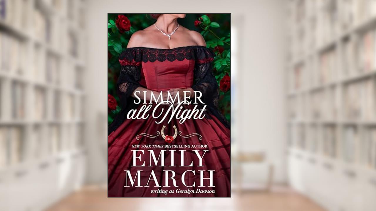 Simmer All Night: Bad Luck Abroad Trilogy, Book 1 (The Bad Luck Wedding Series), written by Emily March