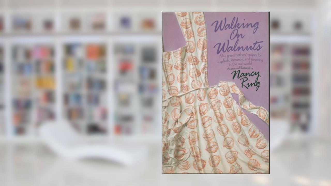 Walking on Walnuts, written by Nancy Ring