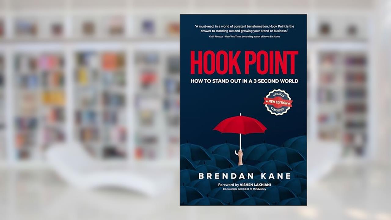 Hook Point: How to Stand Out in a 3-Second World, written by Brendan Kane