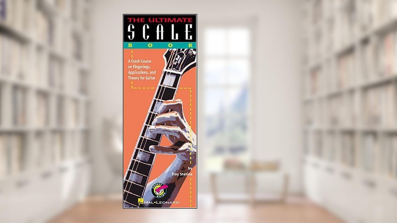 The Ultimate Scale Book (GUITARE), written by Troy Stetina