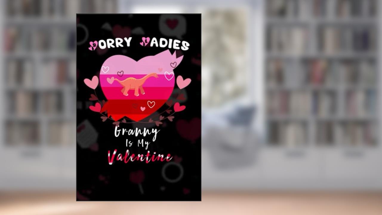 Sorry Ladies Iguanodon Is My Valentine. Funny Iguanodon Valentines Day: Blank Lined Notebook Journal - Matte finish cover - 120 pages, written by Seteven Brian
