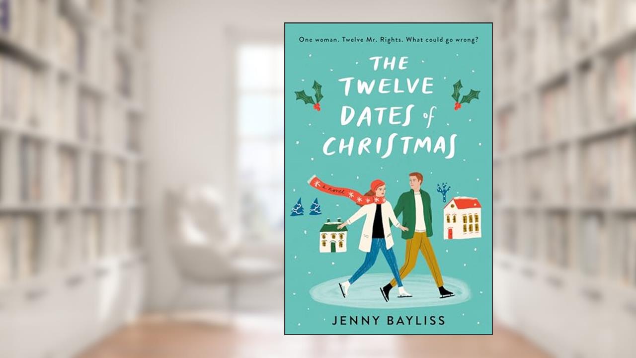The Twelve Dates of Christmas, written by Jenny Bayliss