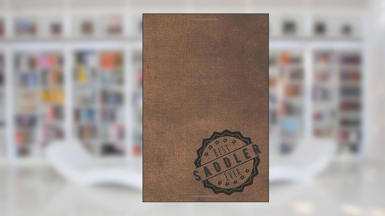 best Saddler ever: dotted | dot grid journal TO DO LIST including | perfect Saddler gifts, written by Saddler Publishing MH