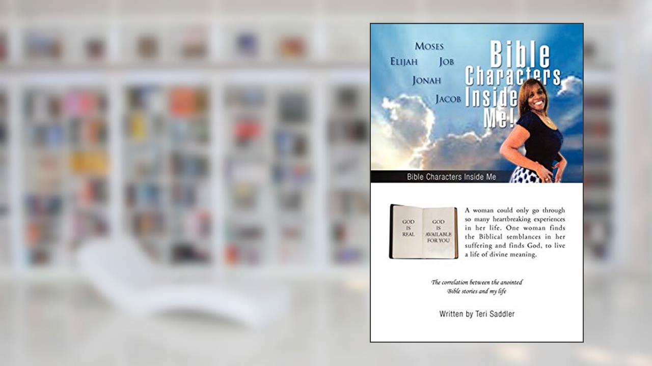 Bible Characters Inside Me!, written by Teri Saddler