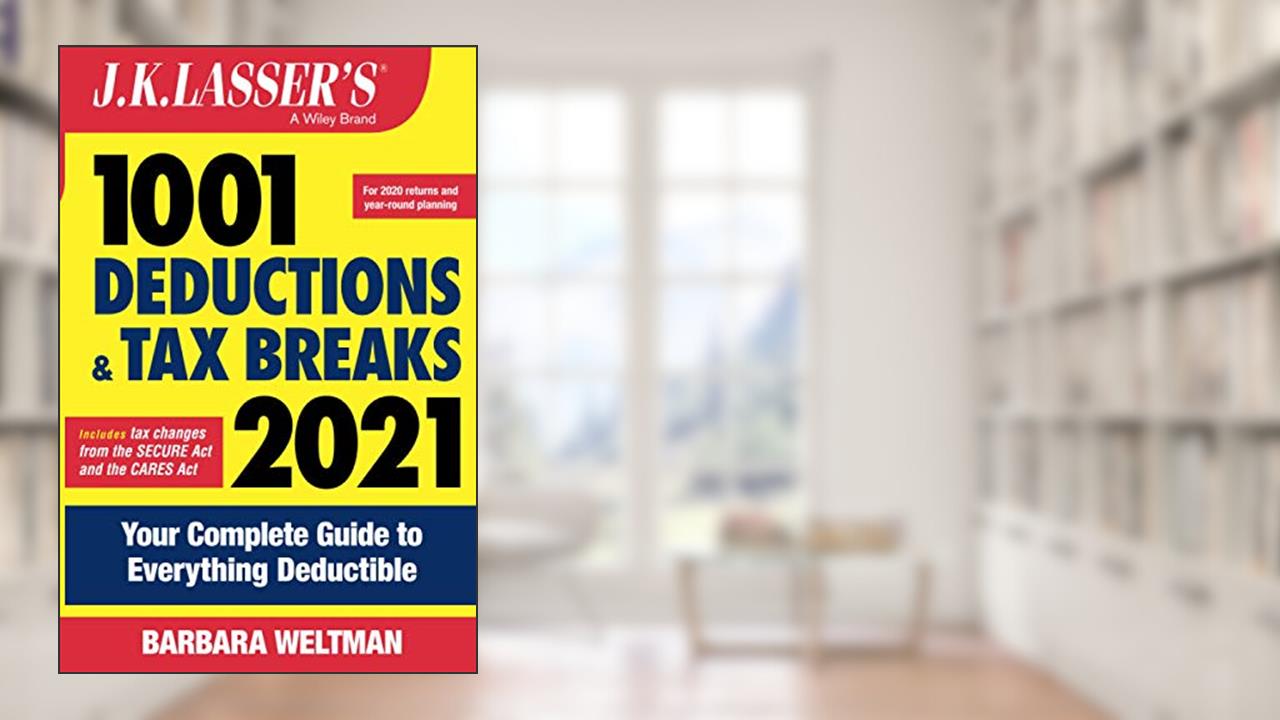 Lasser 1001 Deductions 2021 P (J.K. Lasser), written by Barbara Weltman