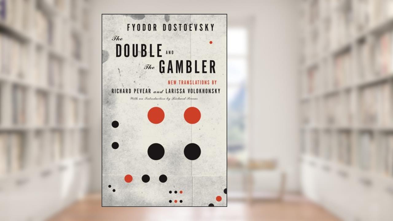 The Double and the Gambler (Vintage Classics), written by Fyodor Dostoevsky