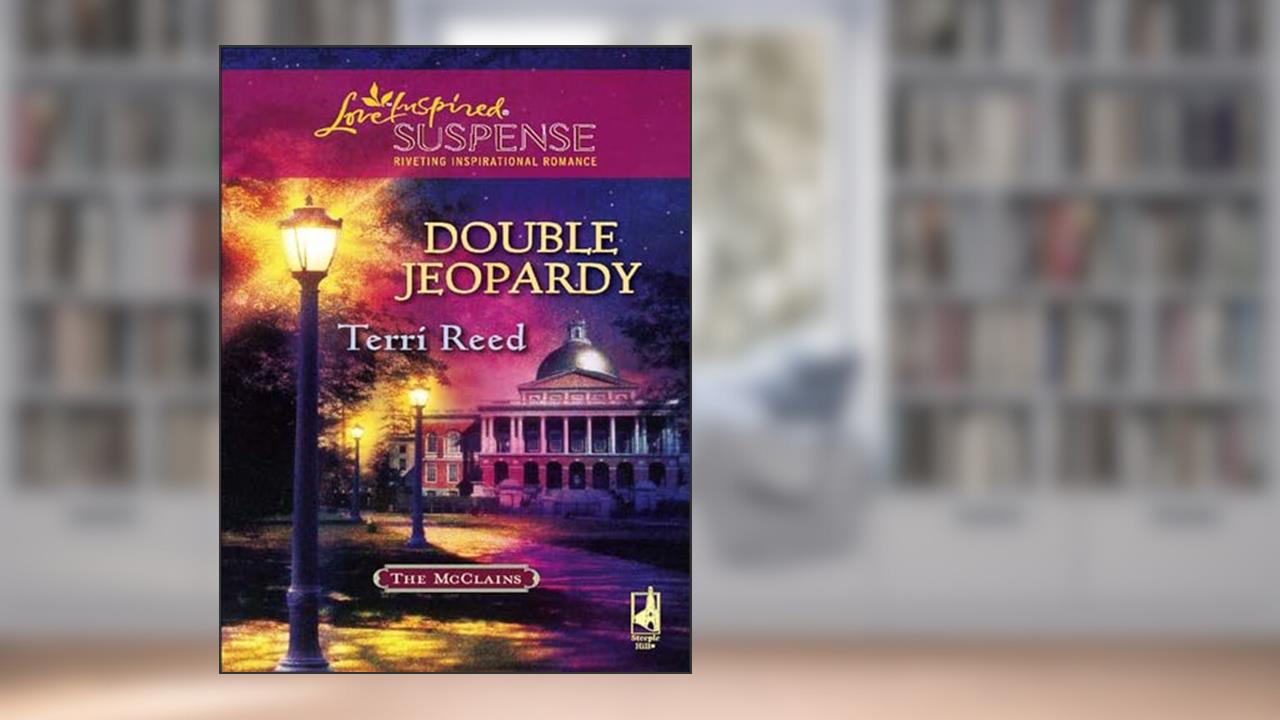 Double Jeopardy (The McClains), written by Terri Reed