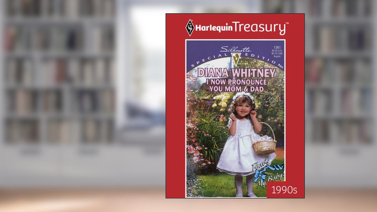 I NOW PRONOUNCE YOU MOM & DAD (For the Children Book 1), written by Diana Whitney