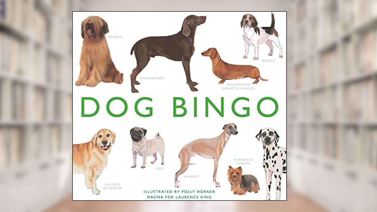 Laurence King Dog Bingo, written by Polly Horner