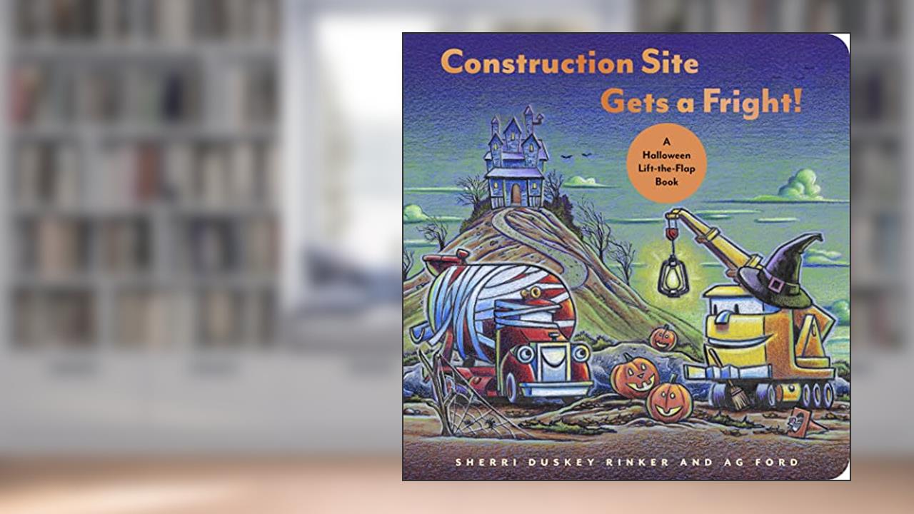Construction Site Gets a Fright!: A Halloween Lift-the-Flap Book (Goodnight, Goodnight, Construc), written by Sherri Duskey Rinker