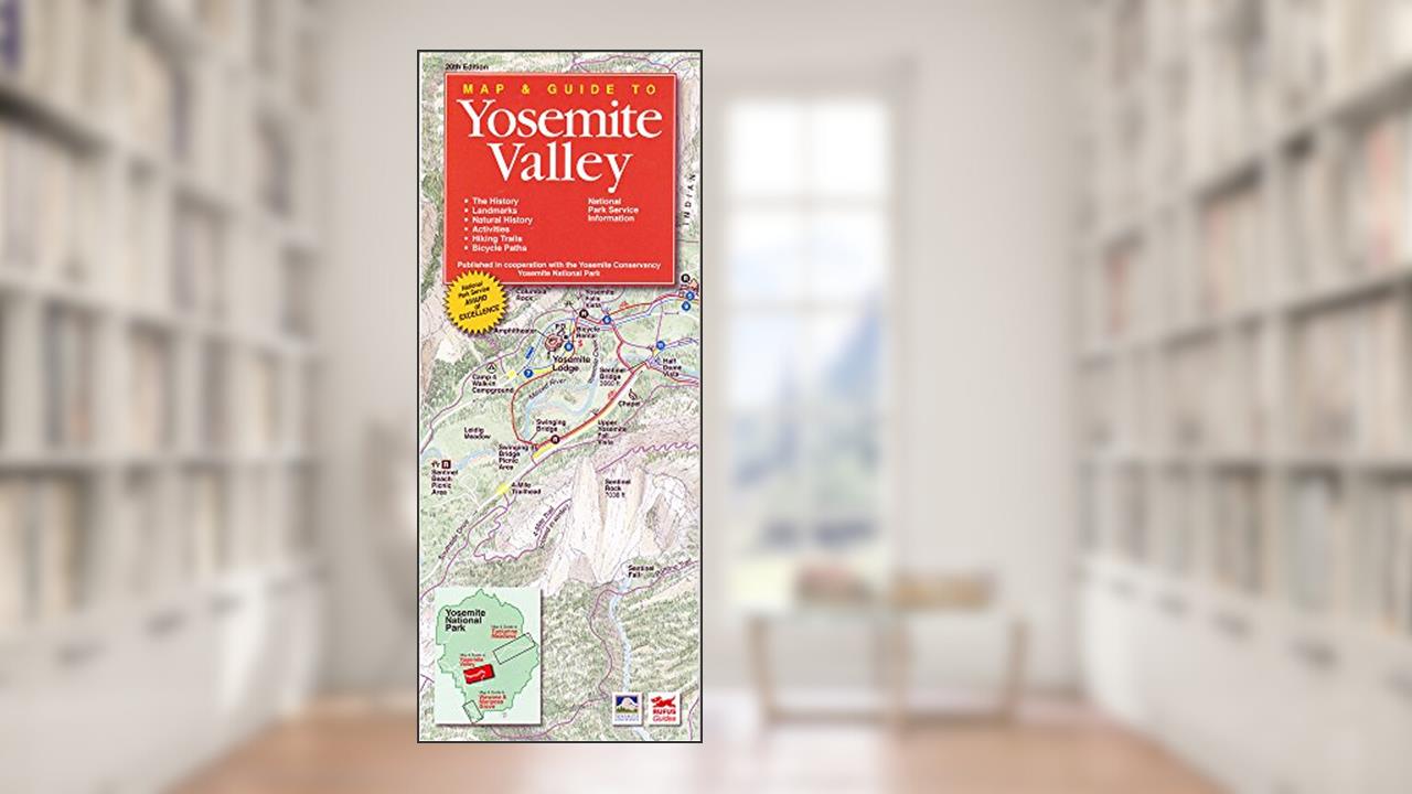 Map and Guide to Yosemite Valley, written by Dean Shenk