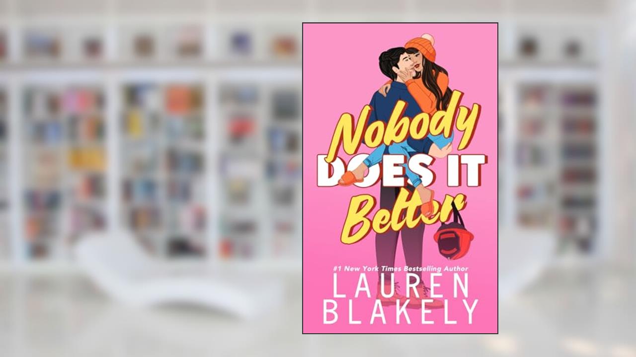 Nobody Does It Better (Lucky in Love), written by Lauren Blakely