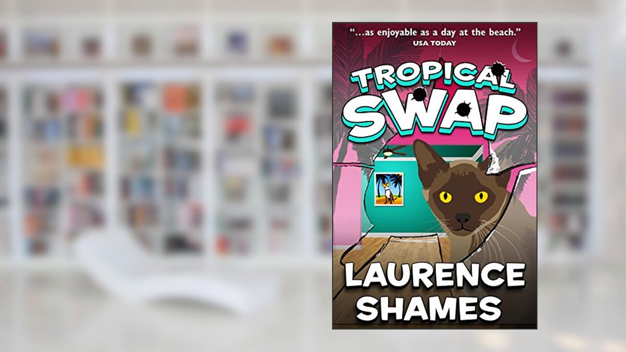 Tropical Swap (Key West Capers Book 10), written by Laurence Shames