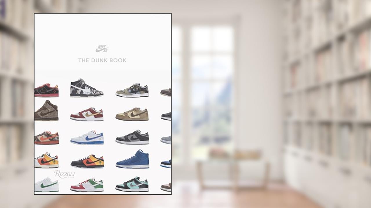 Nike SB: The Dunk Book, written by Nike SB