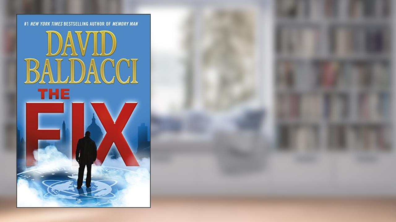 The Fix (Amos Decker Book 3), written by David Baldacci