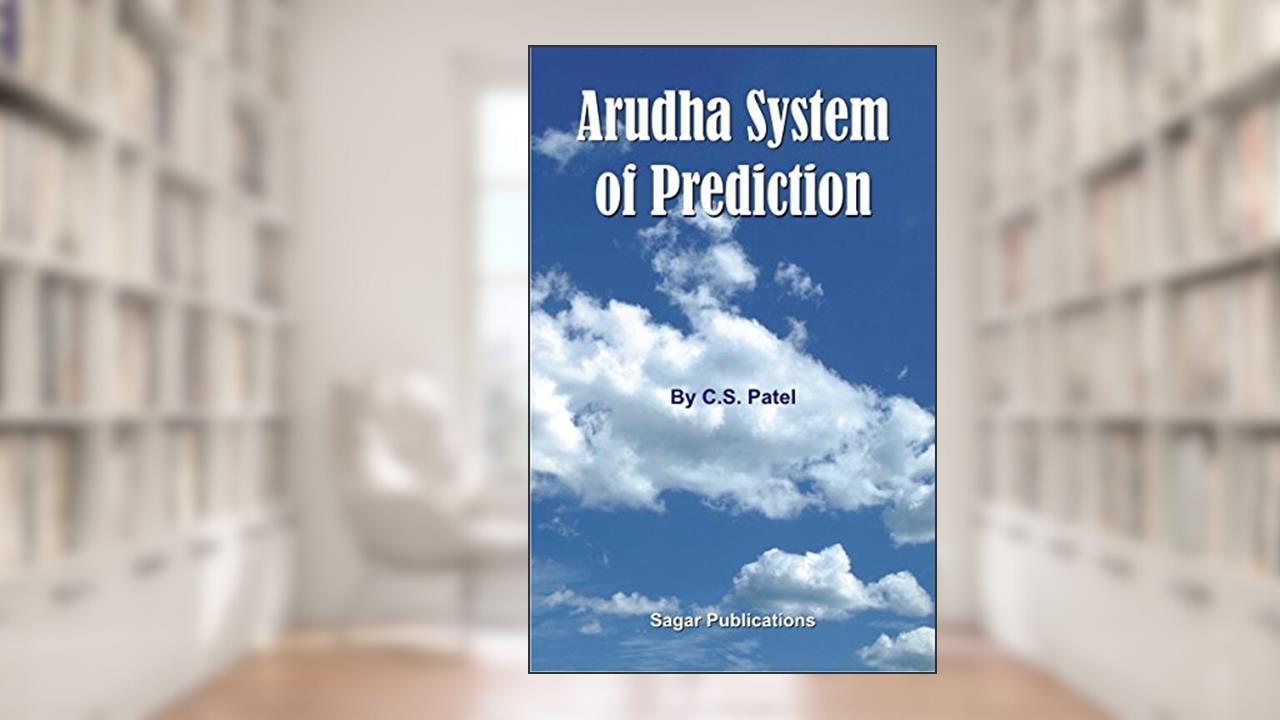 Arudha System of Prediction, written by C. S. Patel