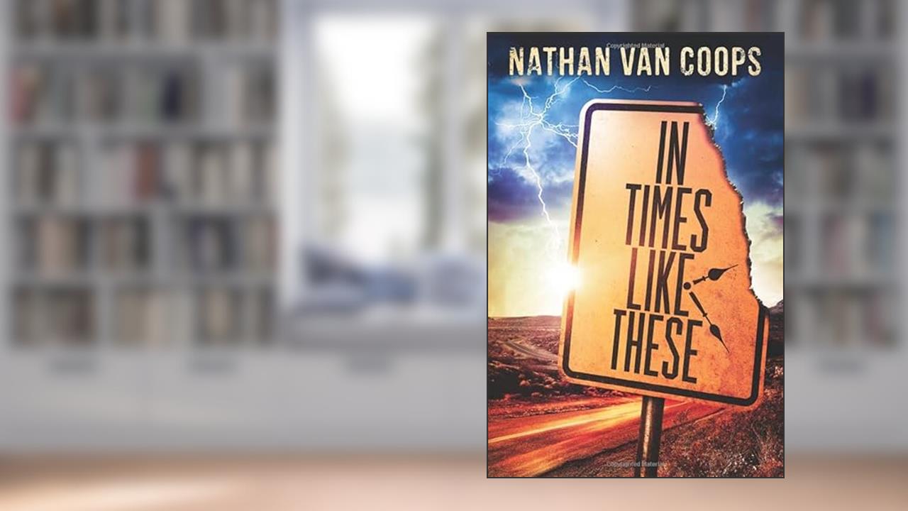 In Times Like These, written by Nathan Van Coops