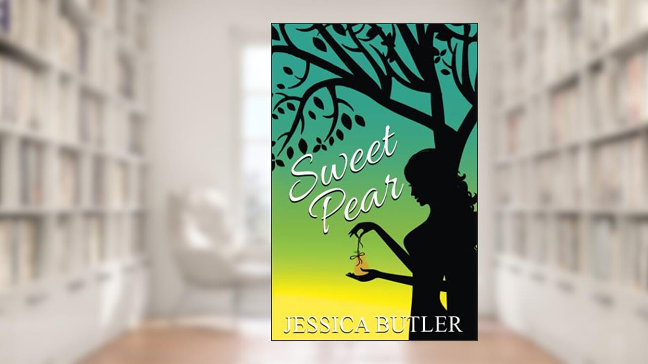 Sweet Pear, written by Jessica Butler