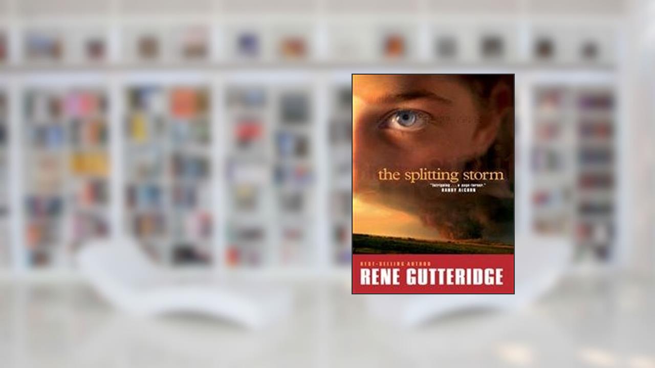 The Splitting Storm (The Storm Series #1), written by Rene Gutteridge