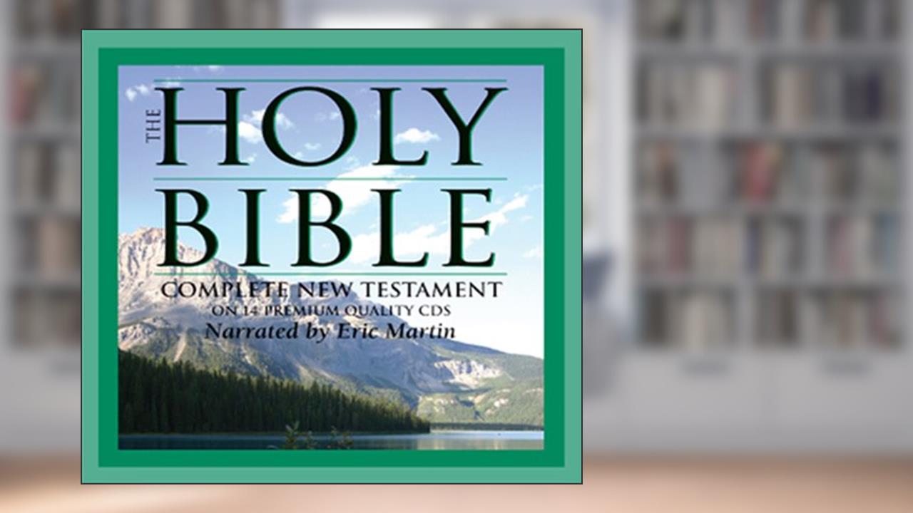 Audio Bible - Audio Bible KJV - New Testament Audio Bible on CD - Digitally Mastered, written by Eric R. Martin