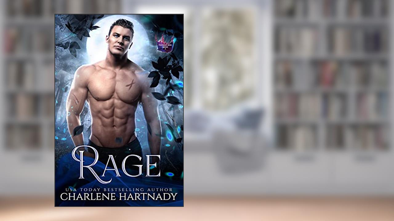 Rage (The Beast King Brides Book 4), written by Charlene Hartnady