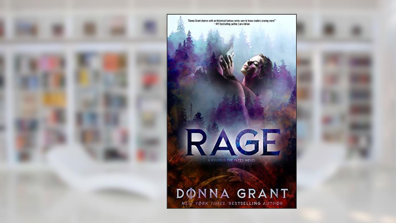 Rage (Kindred: The Fated Book 1), written by Donna Grant