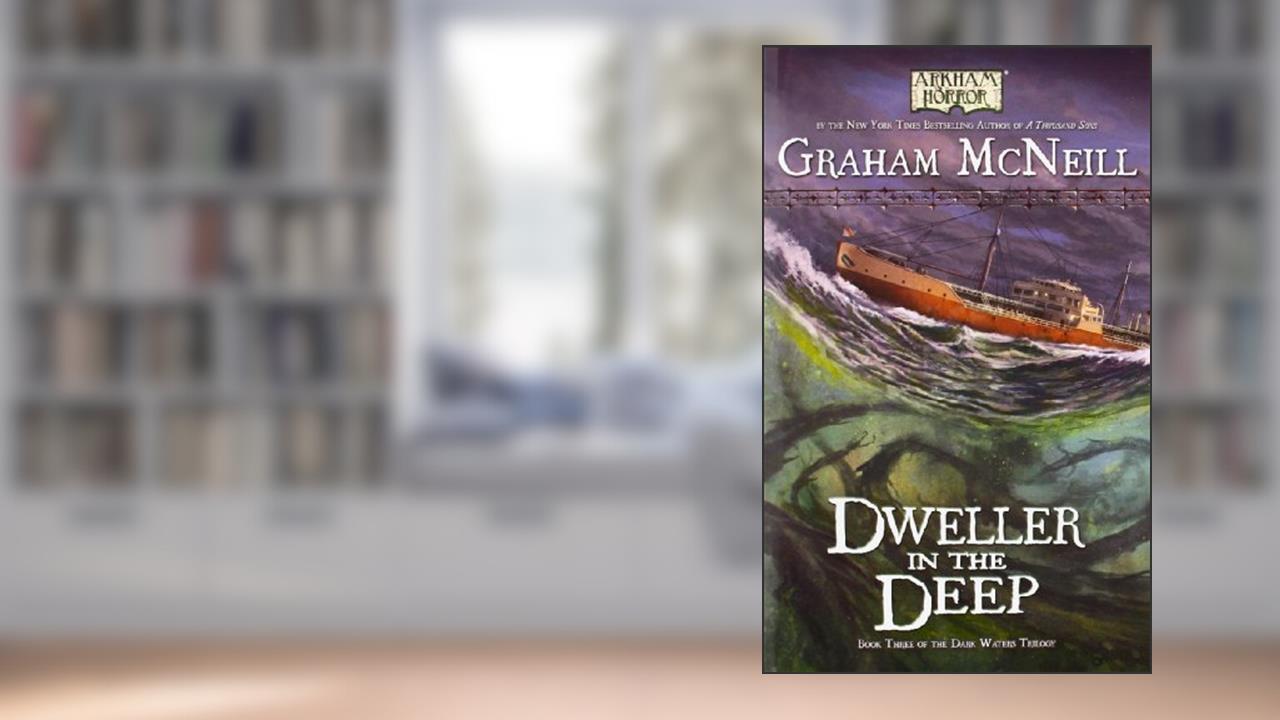 The Dweller in the Deep Novel, written by Graham McNeill