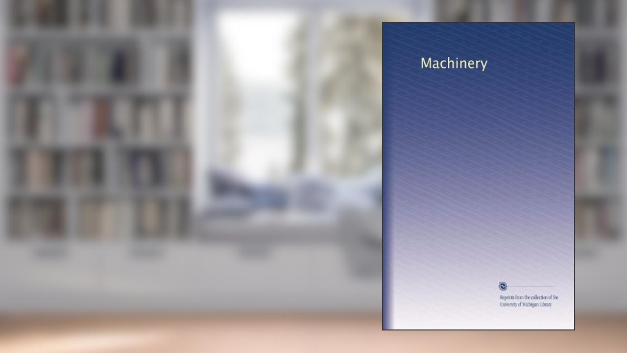 Machinery, written by . Unknown