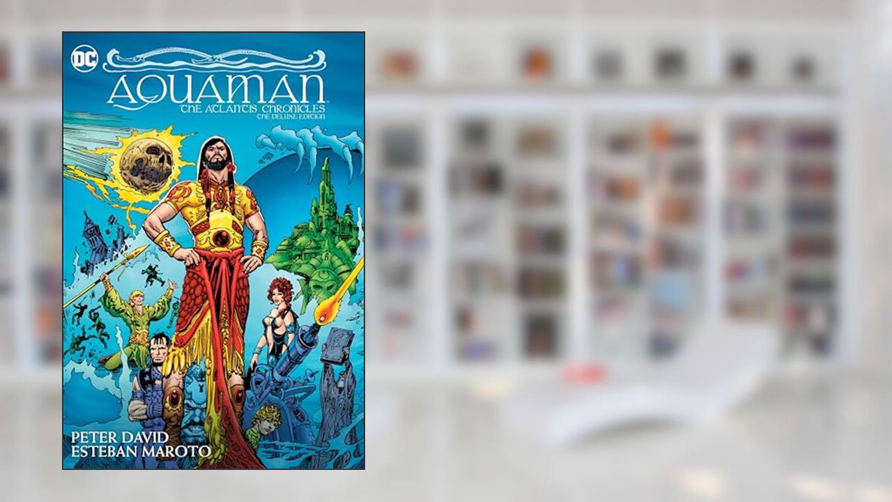 Aquaman: The Atlantis Chronicles, written by Peter David