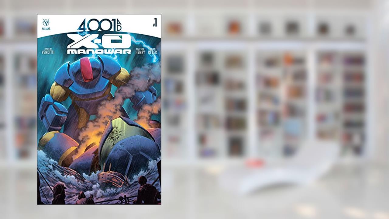 4001 A.D.: X-O Manowar #1: Digital Exclusives Edition, written by Robert Venditti