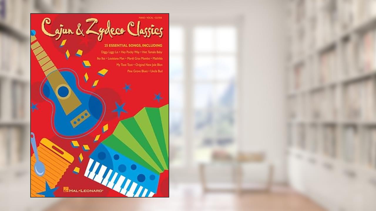 Cajun & Zydeco Classics, written by Hal Leonard Corp.