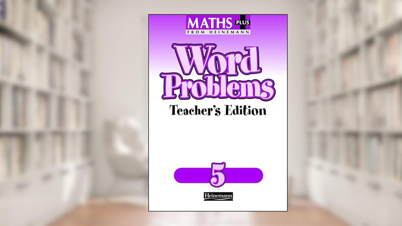 Maths Plus Word Problems 5: Teacher's Book, written by Len Frobisher; Ann Frobisher