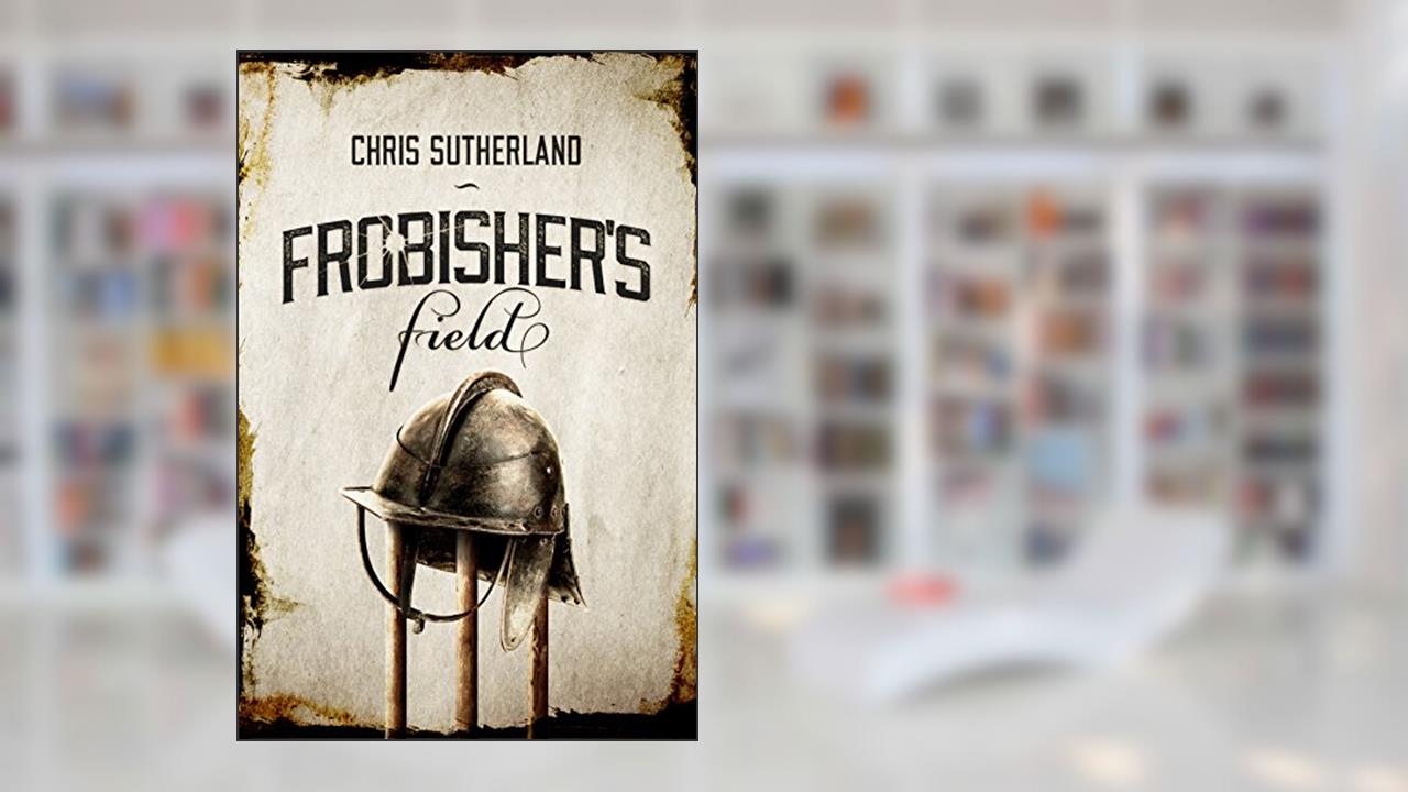 Frobisher's Field, written by Chris Sutherland