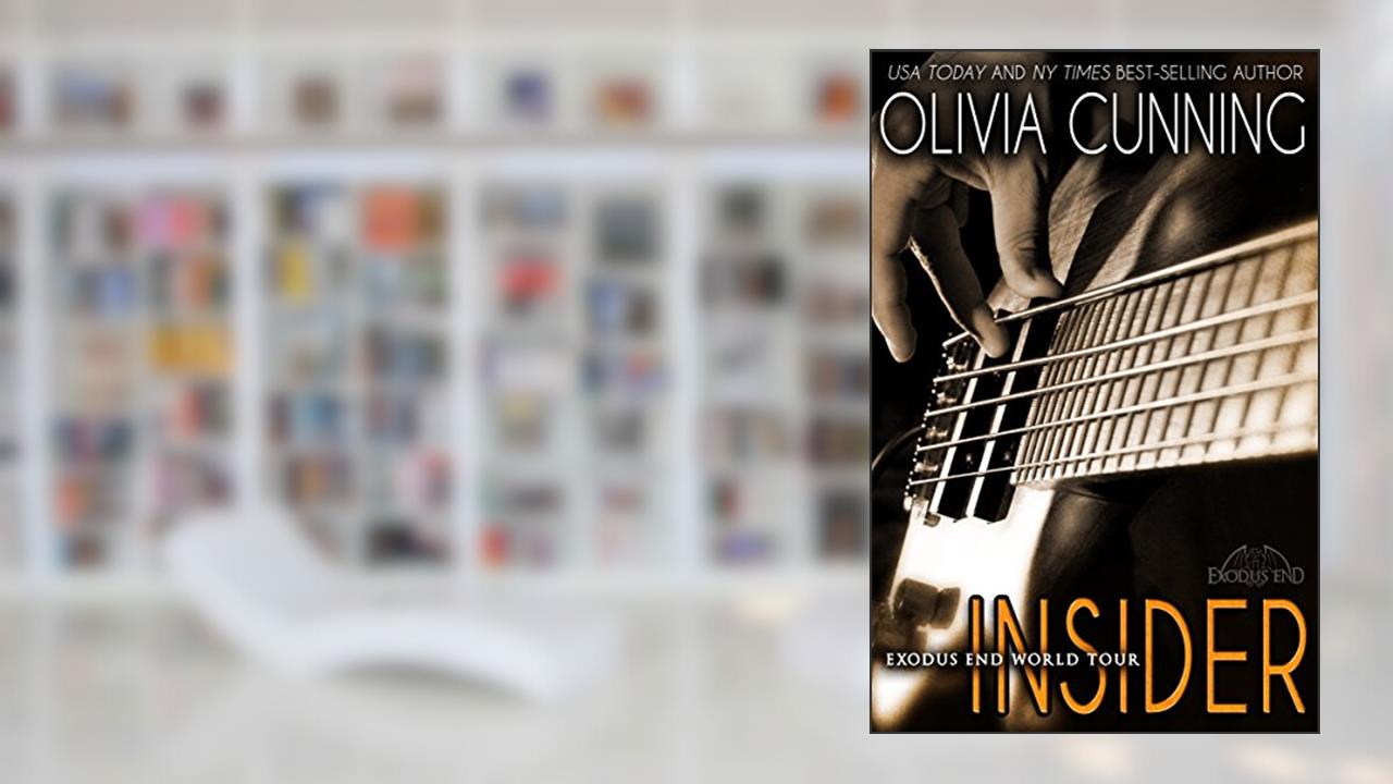 Insider (Exodus End World Tour Book 1), written by Olivia Cunning