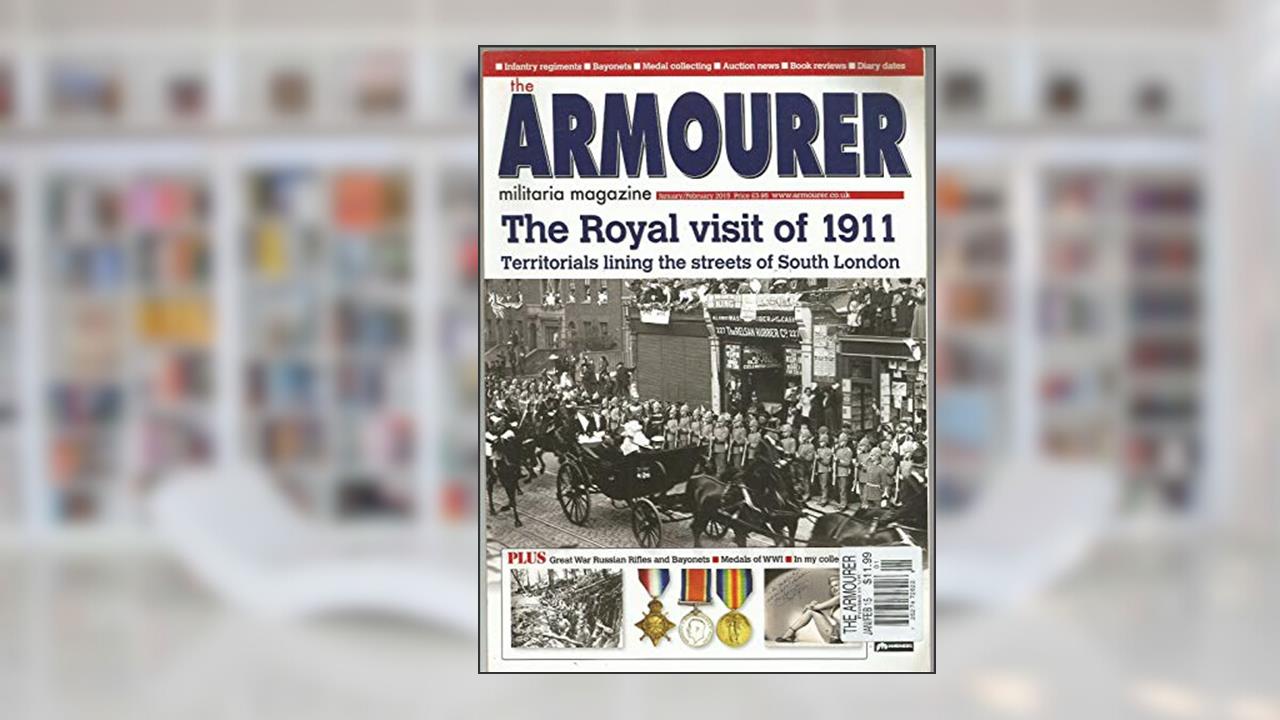 THE ARMOURER MILITARIA MAGAZINE UK JAN/FEB 2015, written by THE ARMOURER MILITARIA MAGAZINE UK