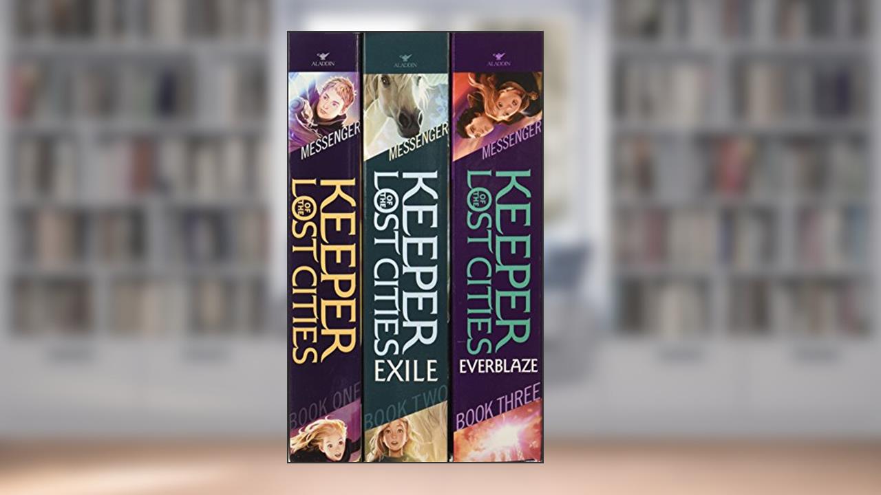 Keeper of the Lost Cities Collection Books 1-3: Keeper of the Lost Cities; Exile; Everblaze, written by Shannon Messenger