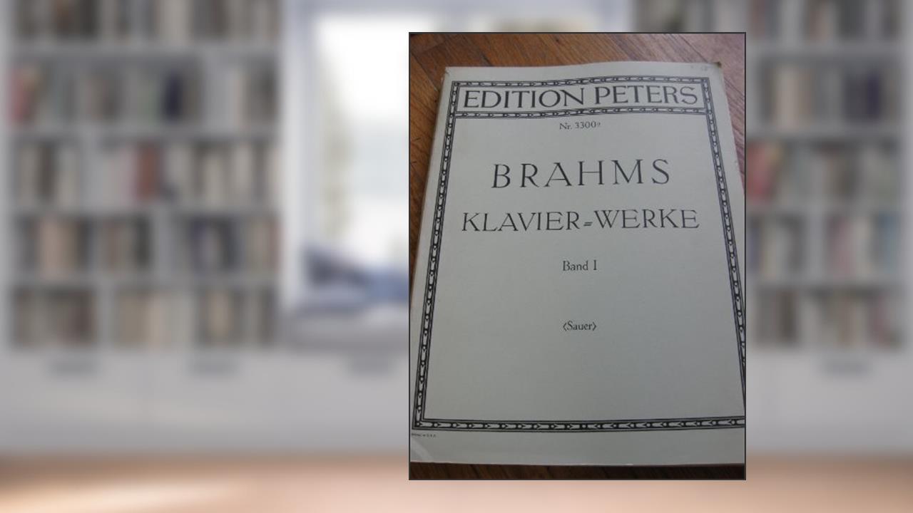 Edition Peters Nr. 3300 a Brahms Klavierwerke I, written by Johannes Brahms