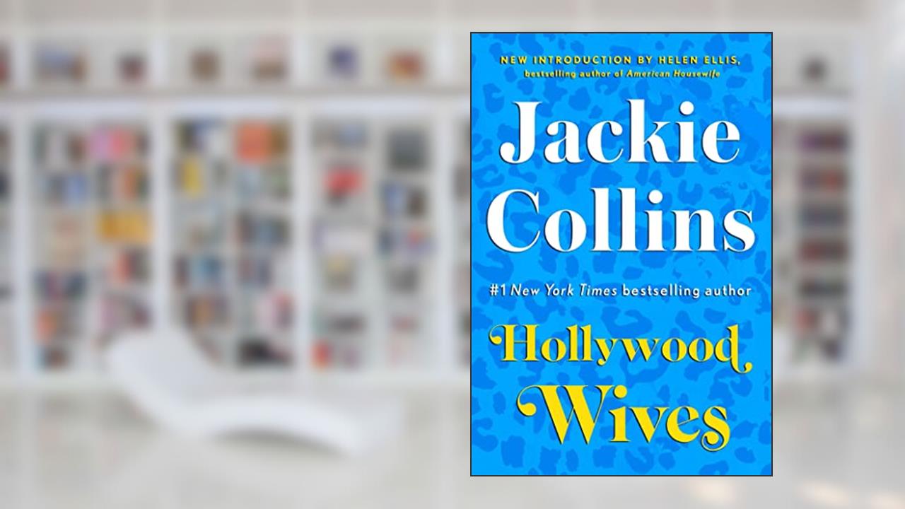 Hollywood Wives (The Hollywood Series Book 1), written by Jackie Collins
