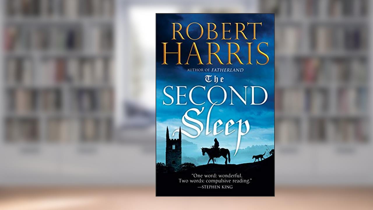 The Second Sleep: A novel, written by Robert Harris