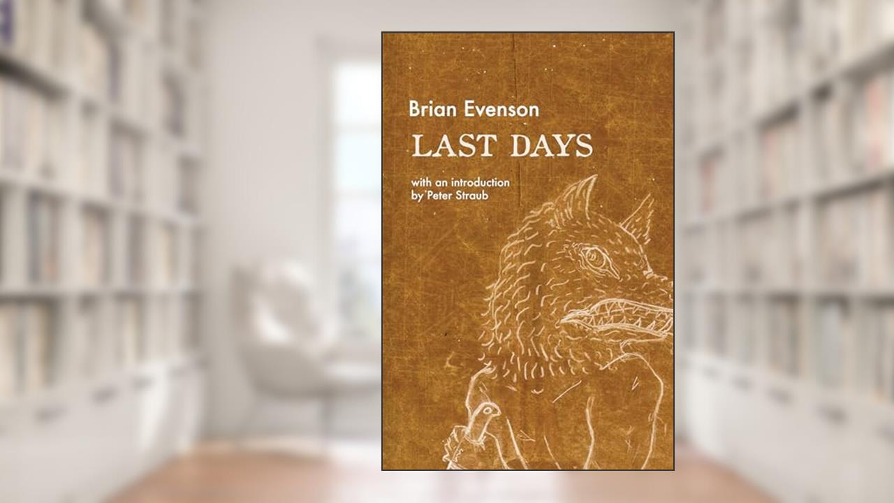Last Days, written by Brian Evenson
