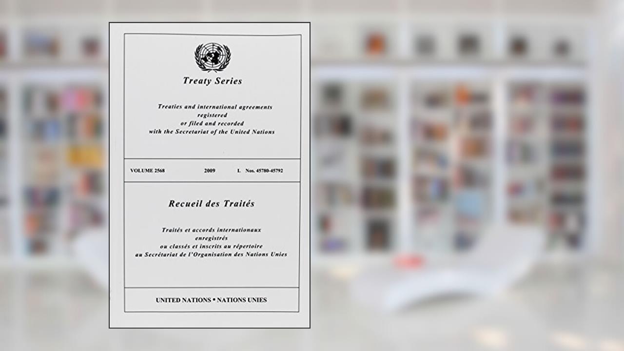 Treaty Series 2568 2009 I: Nos. 45780-45792 (Multilingual Edition), written by United Nations