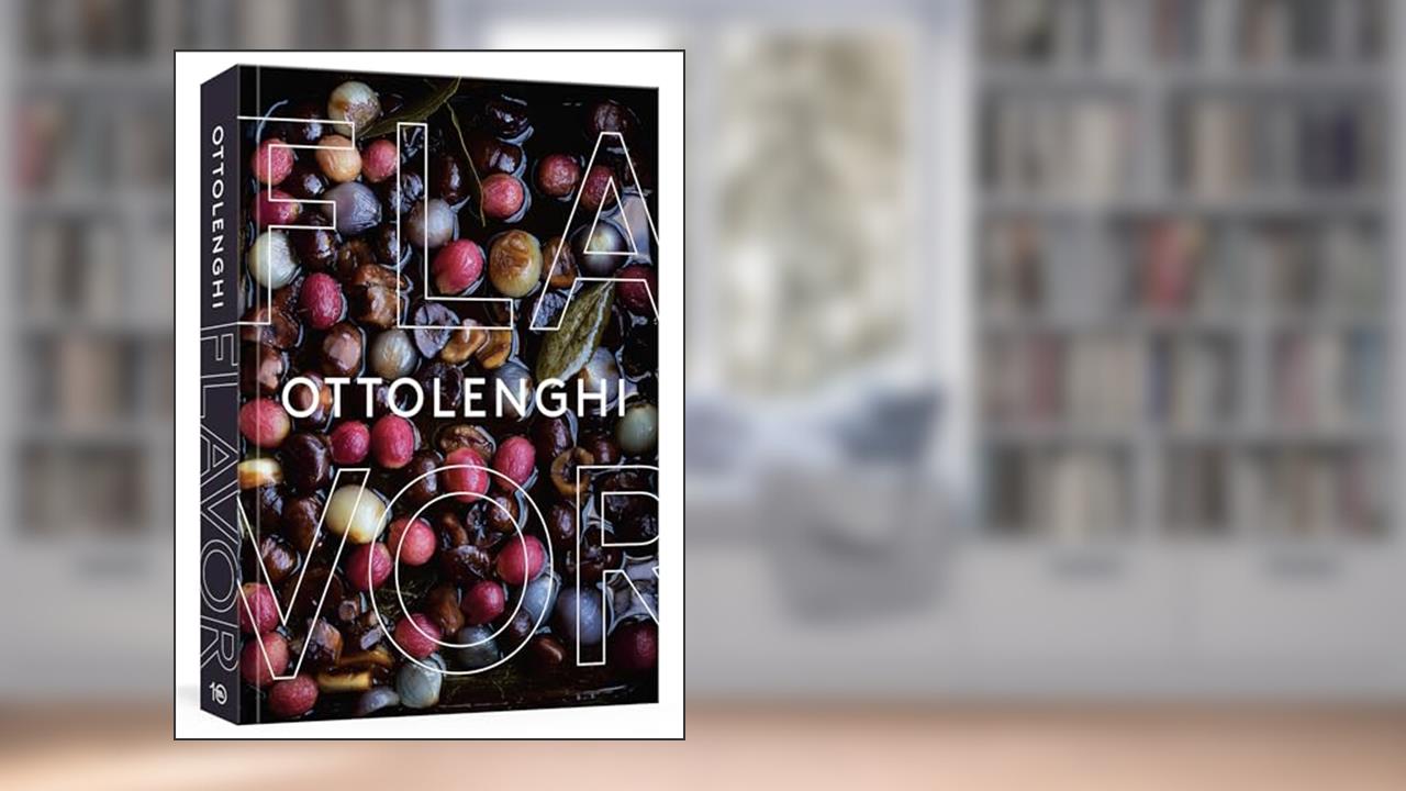 Ottolenghi Flavor: A Cookbook, written by Yotam Ottolenghi; Ixta Belfrage; Tara Wigley