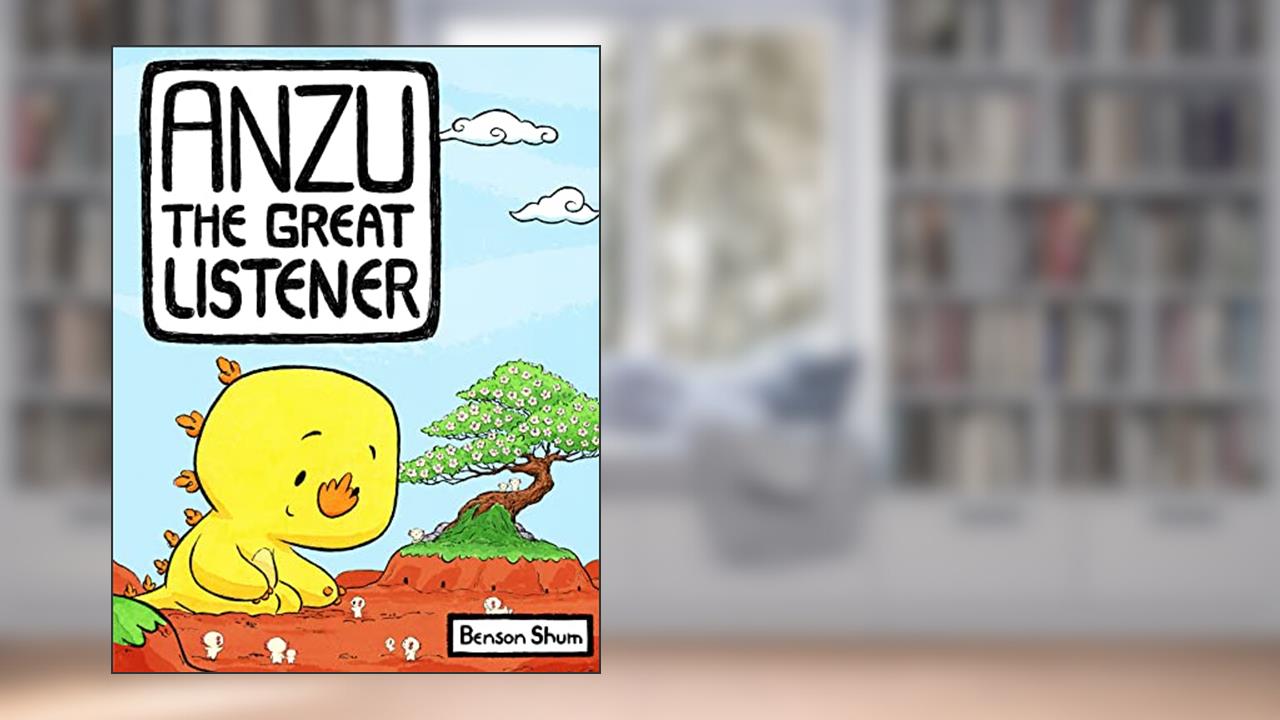 Anzu the Great Listener (Anzu the Great Kaiju, 2), written by Benson Shum