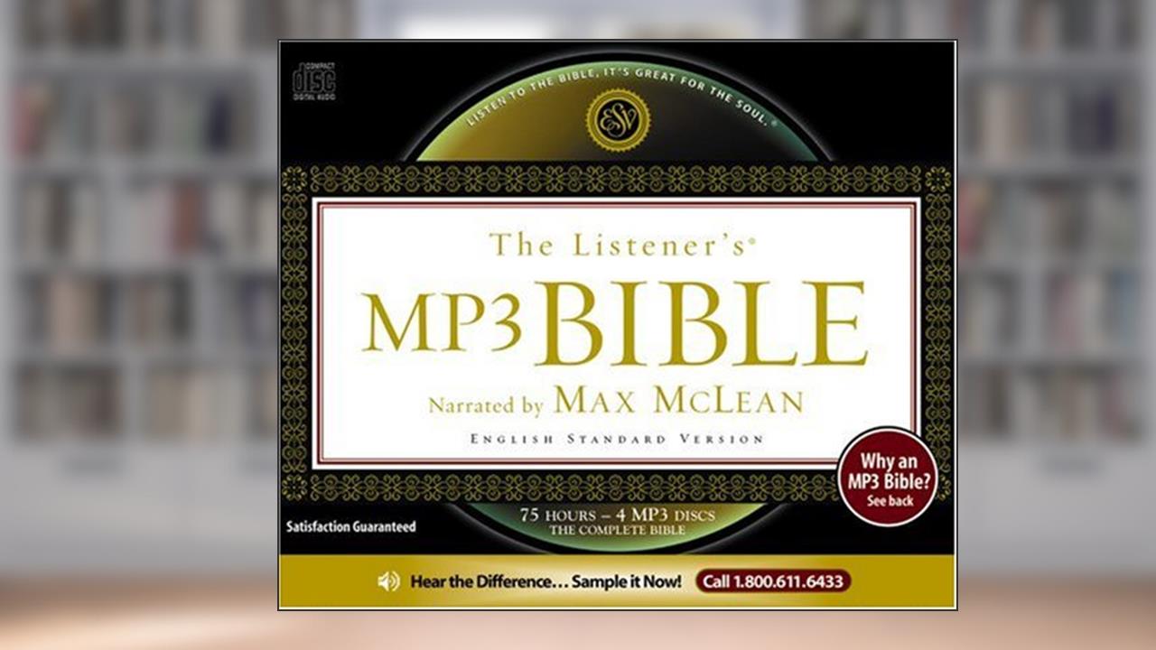 Listener's Bible-ESV, written by Max McLean